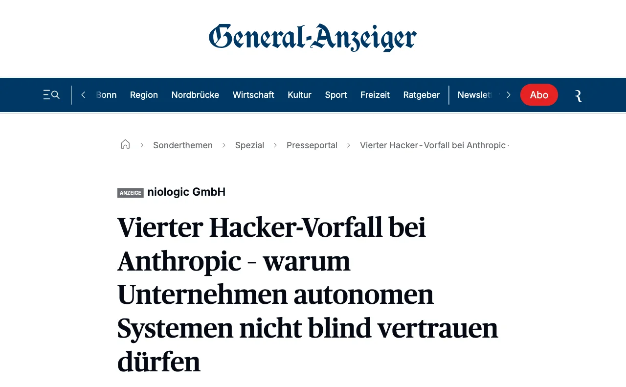 Pressemitteilung im General-Anzeiger Bonn: Vierter Hacker-Vorfall bei Anthropic — warum Unternehmen autonomen Systemen nicht blind vertrauen d&uuml;rfen