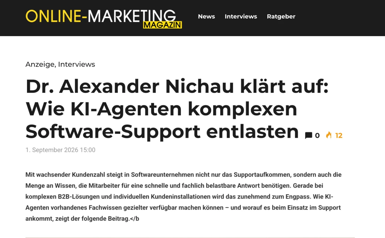 Beitrag im Online-Marketing Magazin: Dr. Alexander Nichau klärt auf — wie KI-Agenten komplexen Software-Support entlasten
